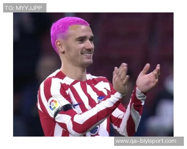 格列兹曼状态回暖近期两场西甲狂轰四球重拾射门靴